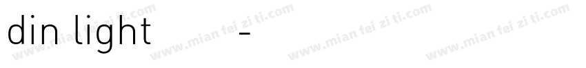 din light字体字体转换